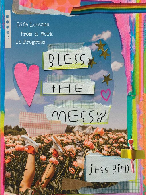 Title details for Bless the Messy by Jess Bird - Available